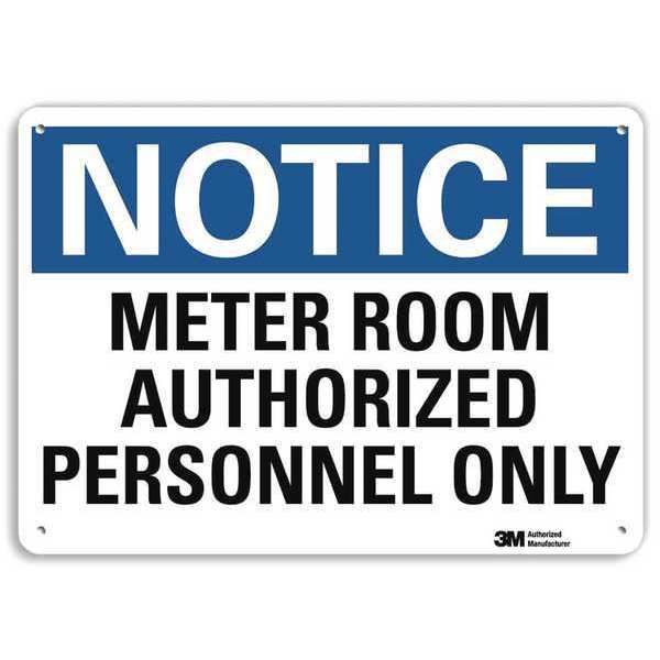 Notice Sign, 7 in H, 10 in W, Aluminum, Vertical Rectangle, English, U5-1324-NA_10x7
