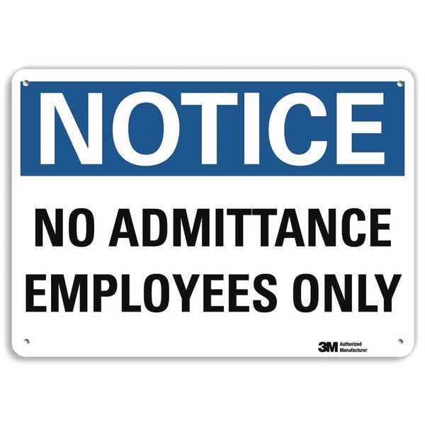 Notice Sign, 7 in H, 10 in W, Plastic, Vertical Rectangle, English, U5-1333-NP_10X7