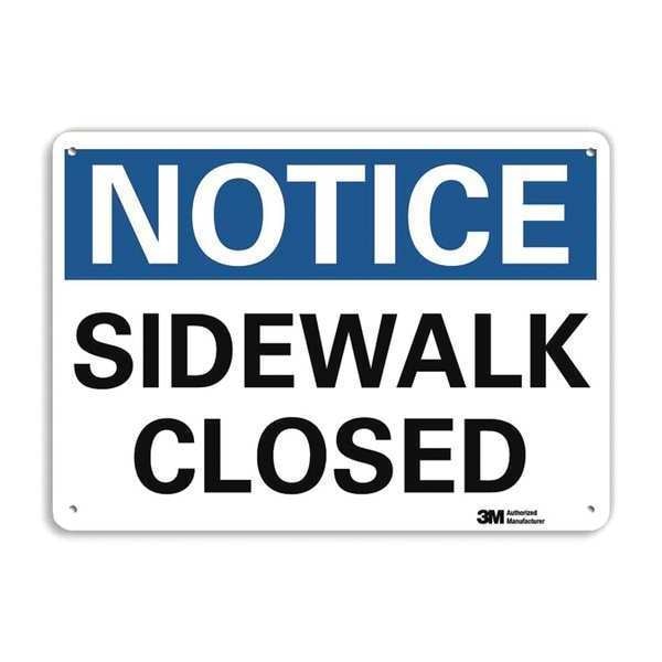 Notice Sign, 7 in H, 10 in W, Aluminum, Vertical Rectangle, English, U5-1515-NA_10x7