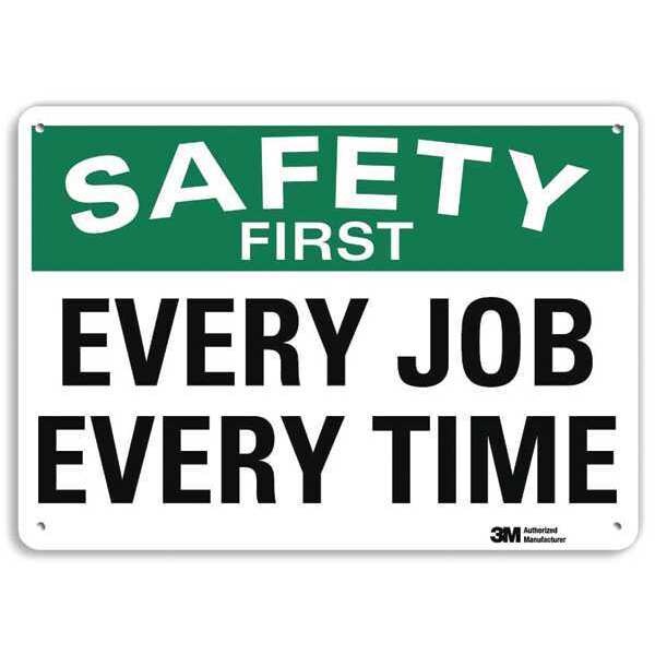 Safety First Sign, 10 in H, 14 in W, Aluminum, English, U7-1190-NA_14x10