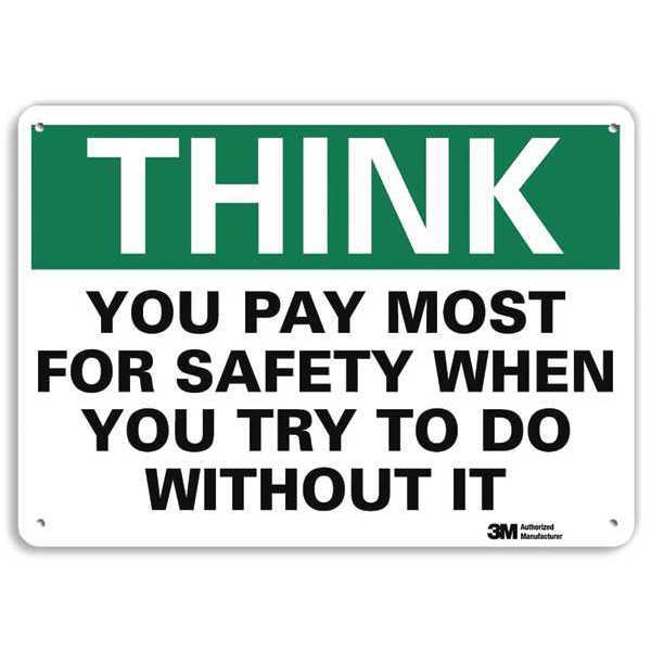 Safety Sign, 7 in H, 10 in W, Plastic, Vertical Rectangle, English, U7-1351-NP_10X7