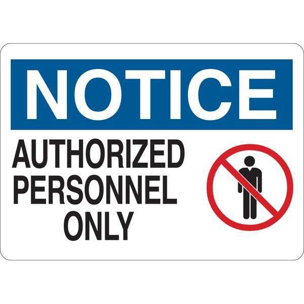 Notice Sign, 10 in H, 14 in W, Vinyl, English, 35GE21