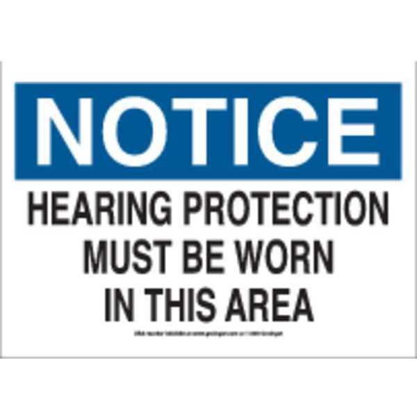 Notice Sign, 10 in H, 14 in W, Plastic, English, 34GJ79