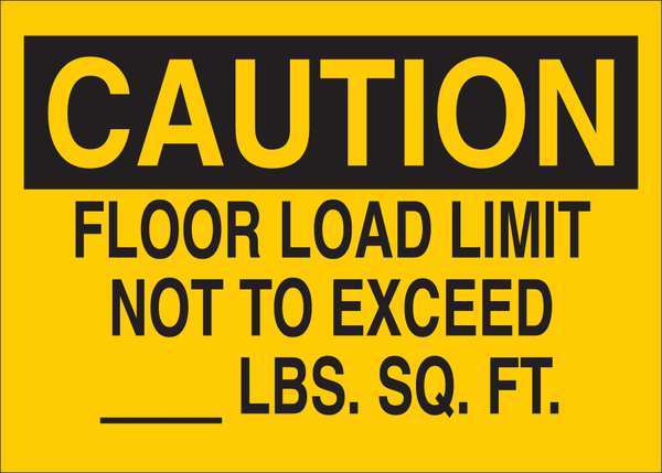 Caution Sign, Floor Load Lmit, Txt, Srfc, Al, 34GH12