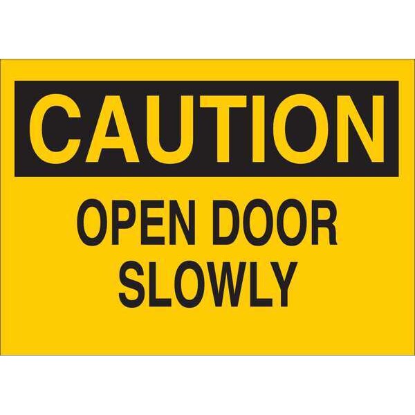 Caution Sign, 7 in Height, 10 in Width, Vinyl, English