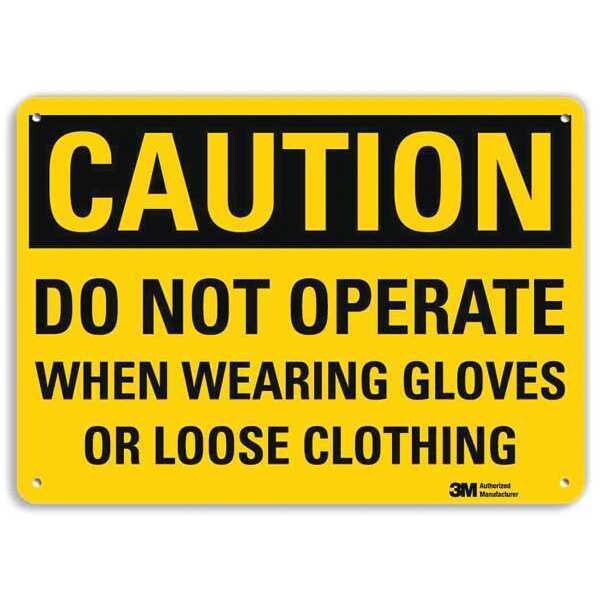 Safety Sign, Do Not Loose Clothing, 10in.H