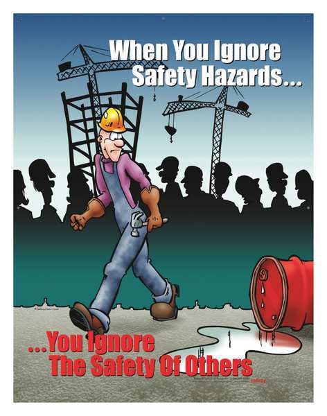 Safety Poster, When You Ignore Safety, EN