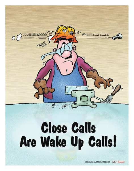 Safety Pstr, Close Calls Wake Up Calls, EN