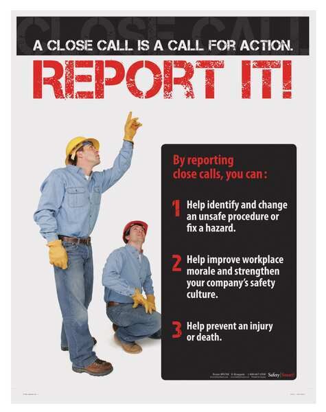 Safety Poster, A Close Call Is A Call, ENG