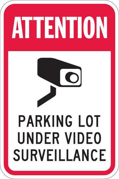 Parking Lot Surveillance Parking Sign, 18 in H, 12 in W, Aluminum, Vertical , T1-1088-HI_12x18