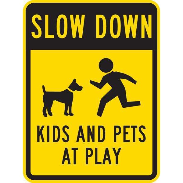 Kids and Pets at Play Traffic Sign, 24 in H, 18 in W, Aluminum, Vertical Rectangle, T1-1027-HI_18x24