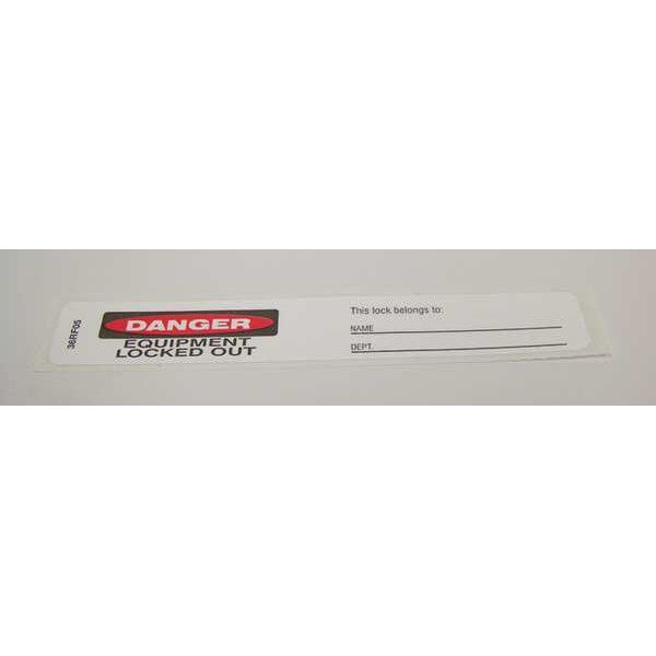 Label, Danger Equipment Locked Out, PK25