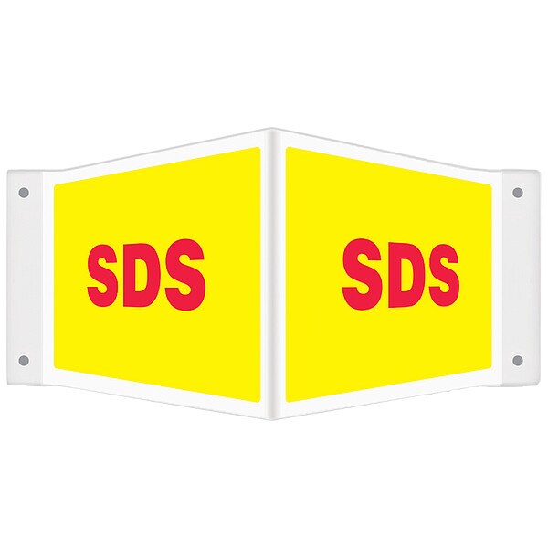 SDS 3D Projection Sign, 8 in Height, 18 in Width, V-Shaped