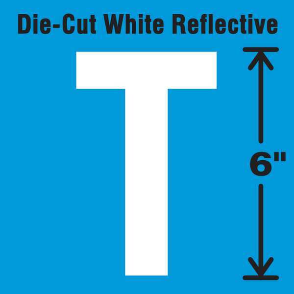 Die-Cut Reflective Letter Label, T, 6In H