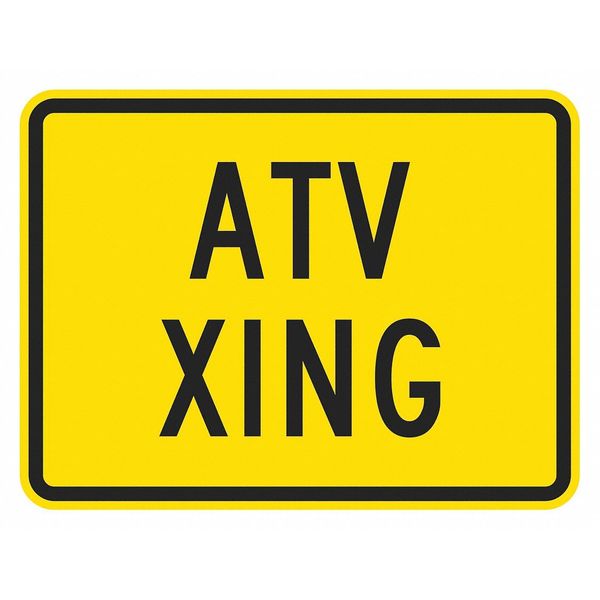 ATV Crossing Traffic Sign, 12 in H, 18 in W, Aluminum, Horizontal Rectangle, T1-1547-HI_18x12