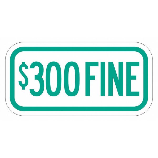 Fine Supplemental Parking Sign, 6