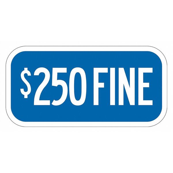 Fine Supplemental Parking Sign, 6