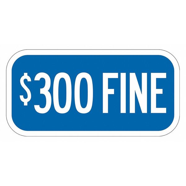 Fine Supplemental Parking Sign, 6