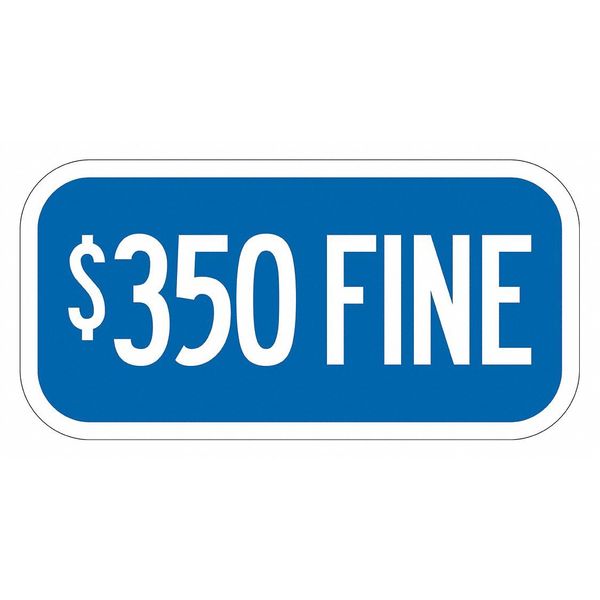 Fine Supplemental Parking Sign, 6