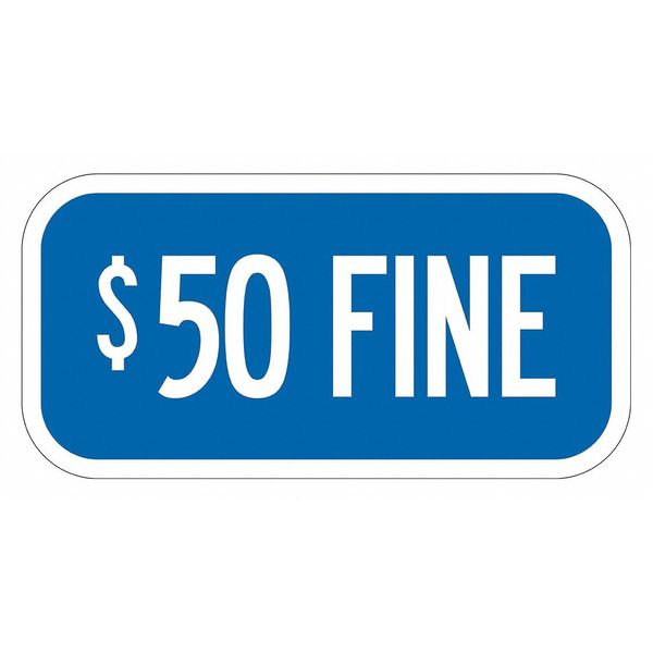 Fine Supplemental Parking Sign, 6