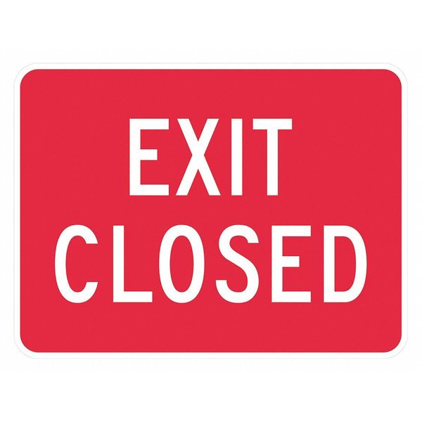 Exit Closed Sign For Parking Lots, 12 in H, 18 in W, Aluminum, Horizontal , T1-1904-HI_18x12