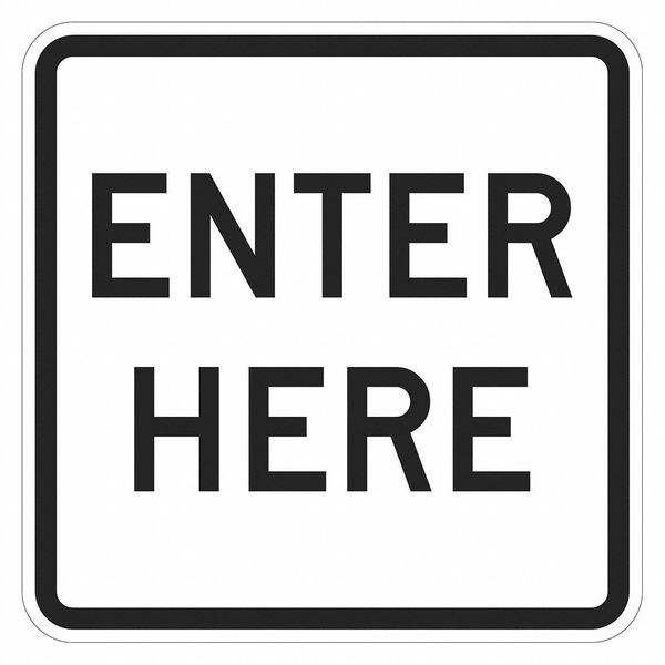 Enter Sign For Parking Lots, 18 in H, 18 in W, Aluminum, Square, English, T1-1890-EG_18x18