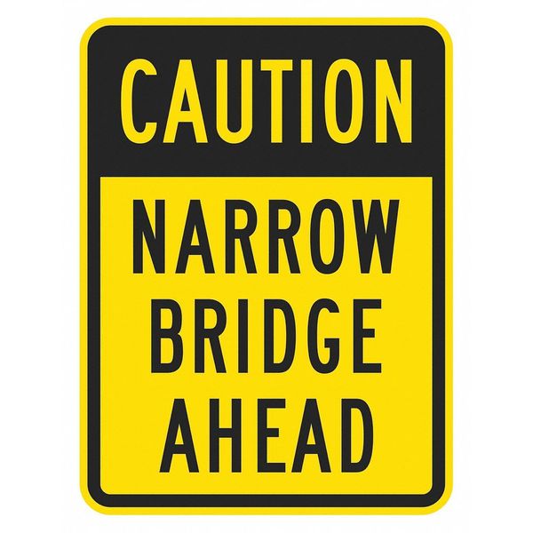 Narrow Bridge Traffic Sign, 24 in H, 18 in W, Aluminum, Vertical  English, T1-1356-DG_18x24
