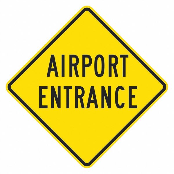 Airport Entrance Traffic Sign, 24 in Height, 24 in Width, Aluminum, Diamond, No Text