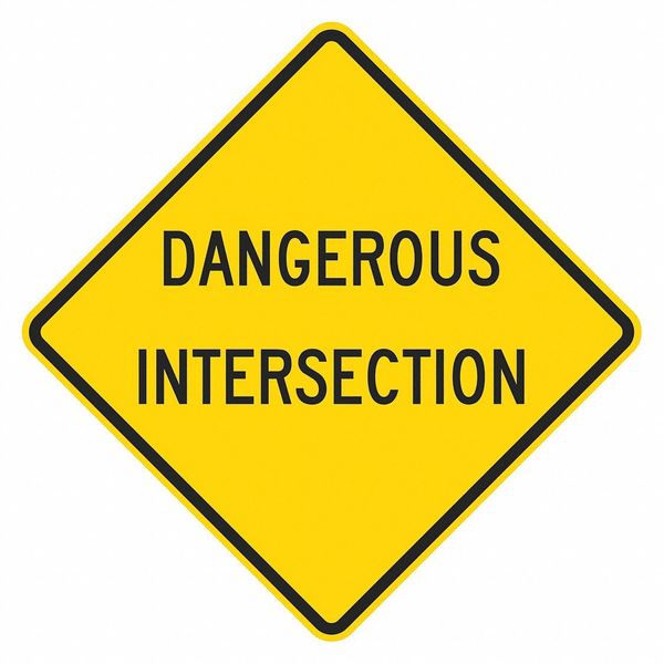 Dangerous Intersection Traffic Sign, 24 in H, 24 in W, Aluminum, Diamond, English, T1-5321-DG_24x24