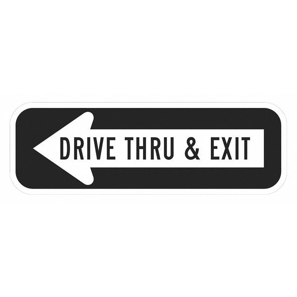 Drive Thru Entrance Parking Sign, 6 in H, 18 in W, Aluminum, Horizontal Rectangle, T1-1859-DG_18x6