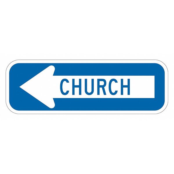 Church Traffic Sign, 6 in H, 18 in W, Aluminum, Horizontal Rectangle, T1-1460-EG_18x6