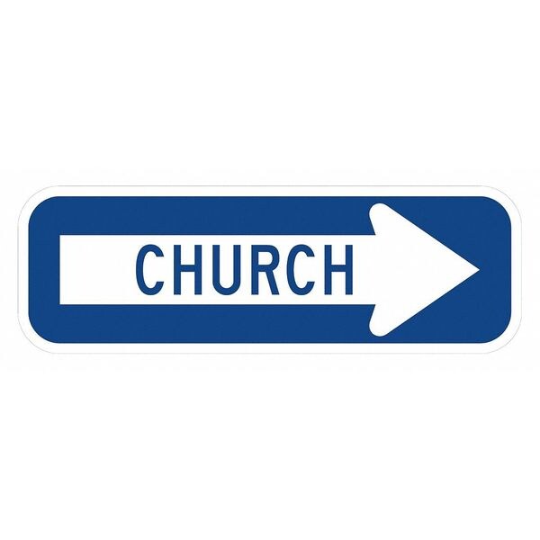 Church Traffic Sign, 6 in H, 18 in W, Aluminum, Horizontal Rectangle, T1-1469-HI_18x6