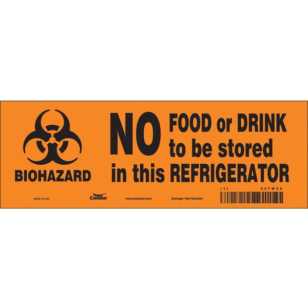 Safety Sign, 3 1/2 in H, 10 in W, Vinyl, Vertical Rectangle, English, 447W22