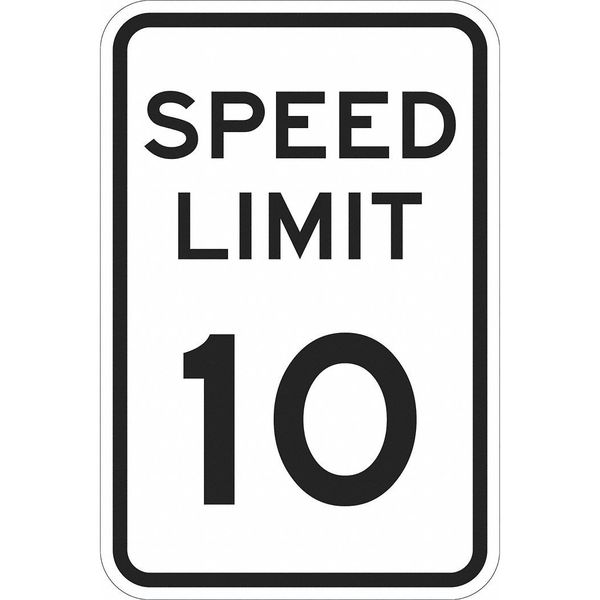 Speed Limit 10 Traffic Sign, 18 in H, 12 in W, Aluminum, Vertical Rectangle, T1-1010-EG_12x18