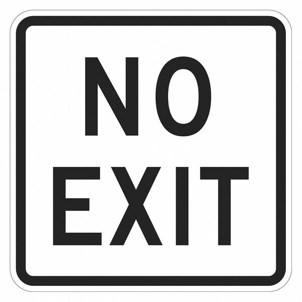No Exit Sign For Parking Lots, 18 in H, 18 in W, Aluminum, Square, English, T1-1915-EG_18x18