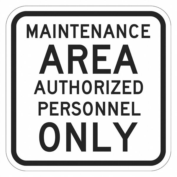 Facility Sign, 12 in H, 12 in W, Aluminum, Square, English, T1-5536-DG_12x12