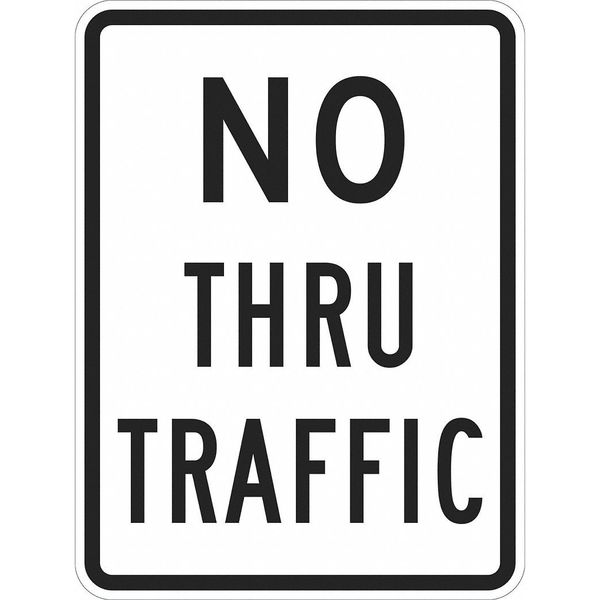 No Thru Traffic Traffic Sign, 18 in H, 12 in W, Aluminum, Vertical  English, T1-1021-HI_12x18