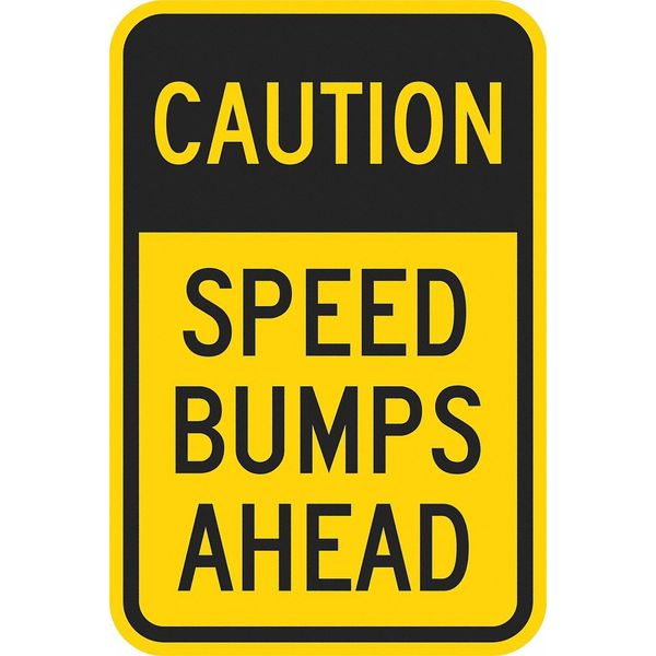 Speed Bump Traffic Sign, 18 in H, 12 in W, Aluminum, Vertical Rectangle, English, T1-1028-DG_12x18