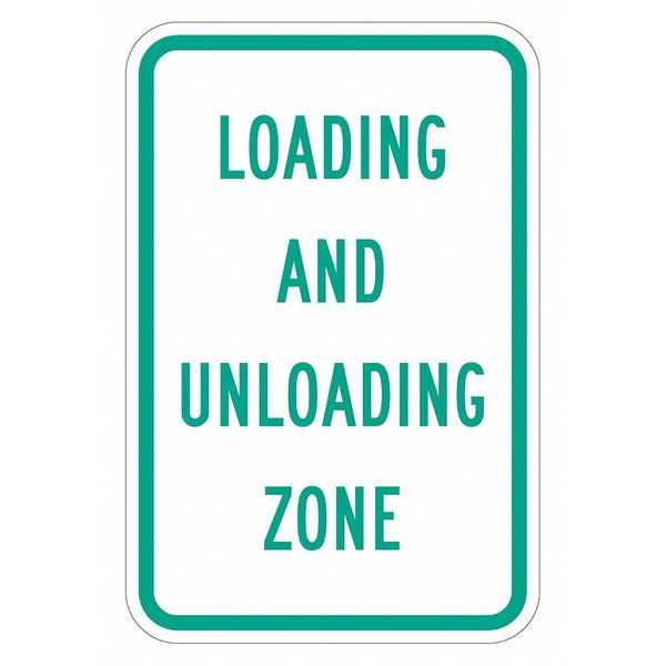 Loading & Unloading Zone Sign, 18