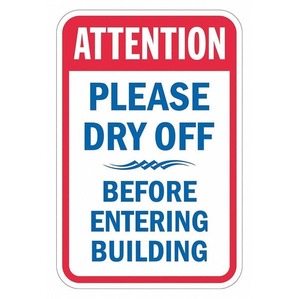 Security Sign, 18 in H, 12 in W, Aluminum, Vertical Rectangle, English, T1-1864-DG_12x18