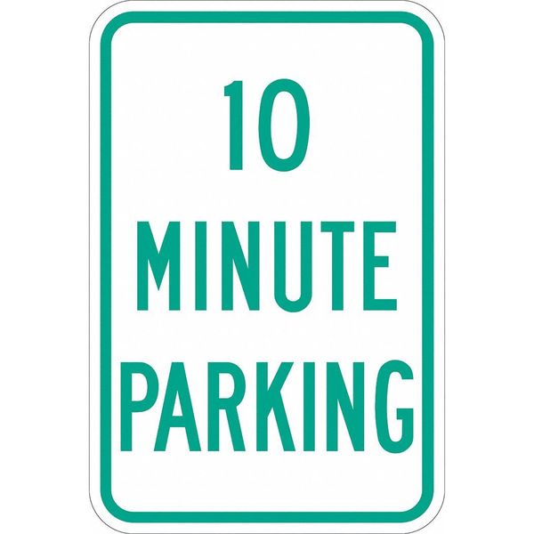 10 Minute Parking Parking Sign, 18