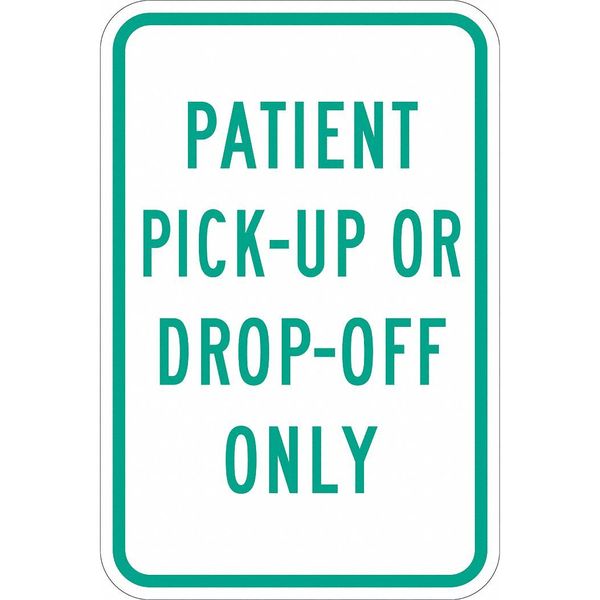 Pickup & Dropoff Only Sign, 18