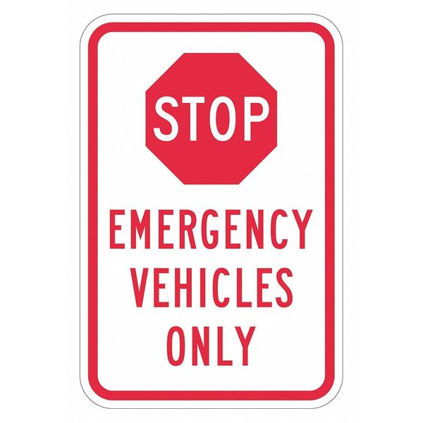 Stop Emergency Vehicles Only Sign, 12