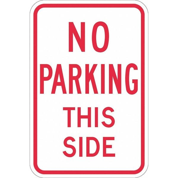 No Parking This Side Sign, 18