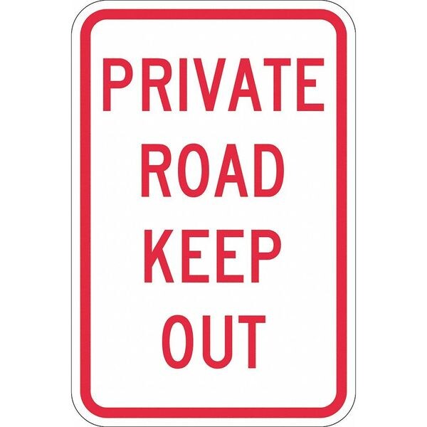 Private Drive & Road Traffic Sign, 18 in H, 12 in W, Aluminum, Vertical Rectangle, T1-1164-EG_12x18