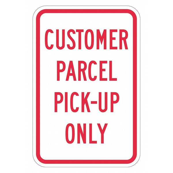Pickup & Dropoff Only No Parking Sign, 18 in H, 12 in W, Aluminum, Vertical  T1-5306-DG_12x18