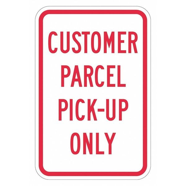 Pickup & Dropoff Only No Parking Sign, 18 in H, 12 in W, Aluminum, Vertical  T1-5306-EG_12x18