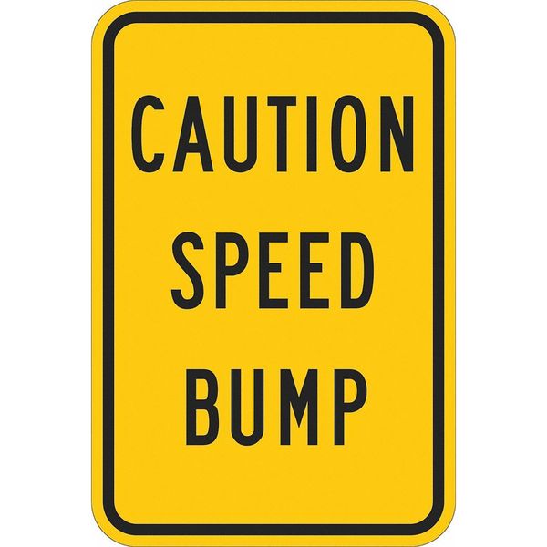 Speed Bump Traffic Sign, 18 in H, 12 in W, Aluminum, Vertical Rectangle, English, T1-1215-EG_12x18