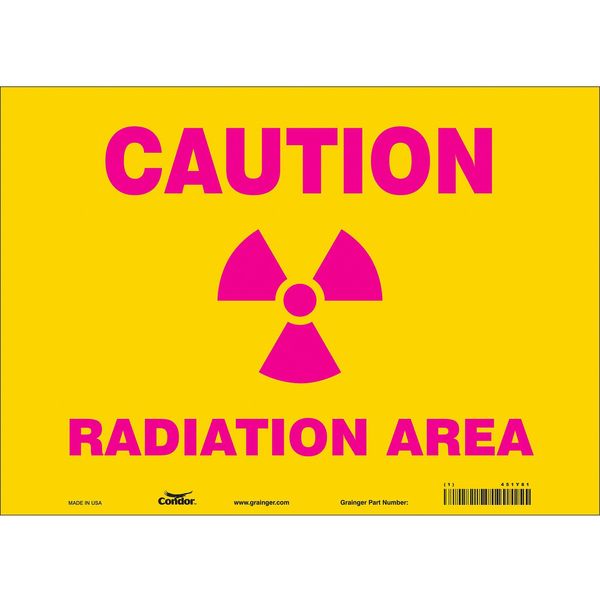 Radiation Safety Sign, 10 in H, 14 in W, Vinyl, Horizontal Rectangle, 451Y81