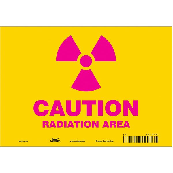 Radiation Safety Sign, 7 in H, 10 in W, Vinyl, Vertical Rectangle, 451Y86